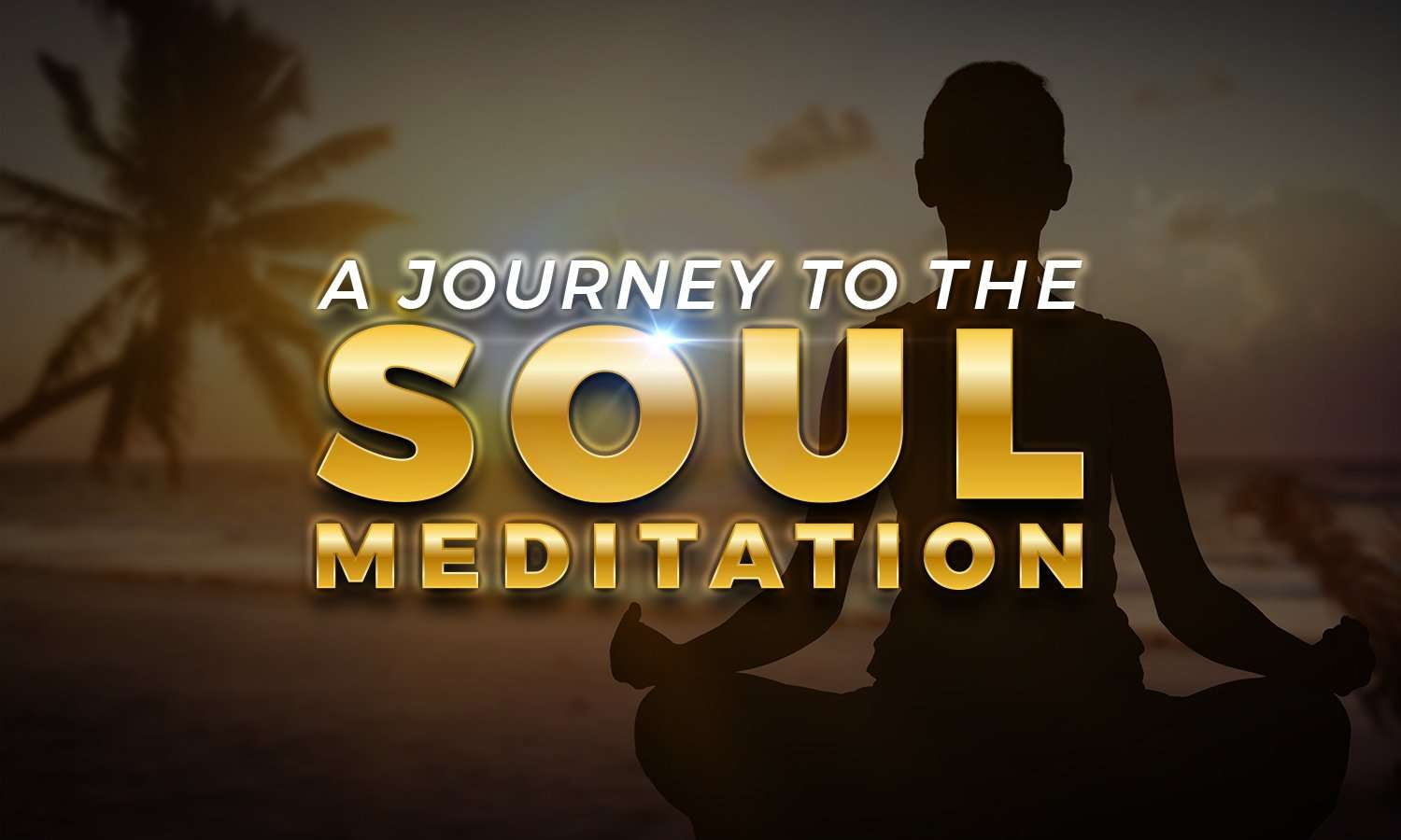 Journey to the Soul